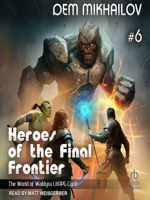 Title details for Heroes of the Final Frontier 6 by Dem Mikhailov - Wait list